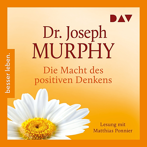 Die Macht des positiven Denkens, Joseph Murphy