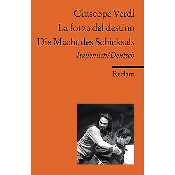 Die Macht des Schicksals / La forza del destino, Giuseppe Verdi