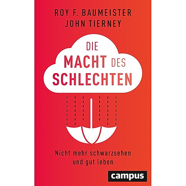 Die Macht des Schlechten, Roy F. Baumeister, John Tierney