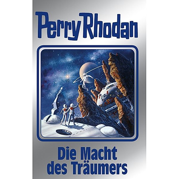 Die Macht des Träumers / Perry Rhodan - Silberband Bd.148, Ernst Vlcek, Peter Griese, Kurt Mahr, Thomas Ziegler