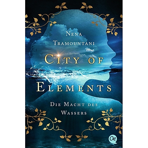 Die Macht des Wassers / City of Elements Bd.1, Nena Tramountani