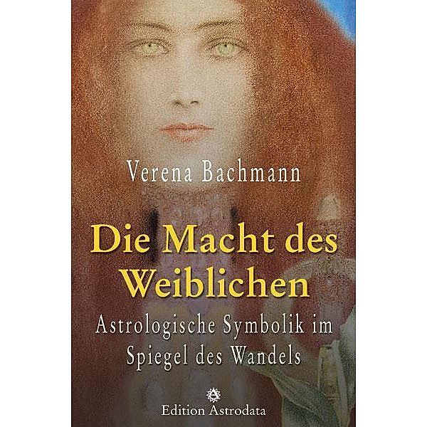Die Macht des Weiblichen, Verena Bachmann