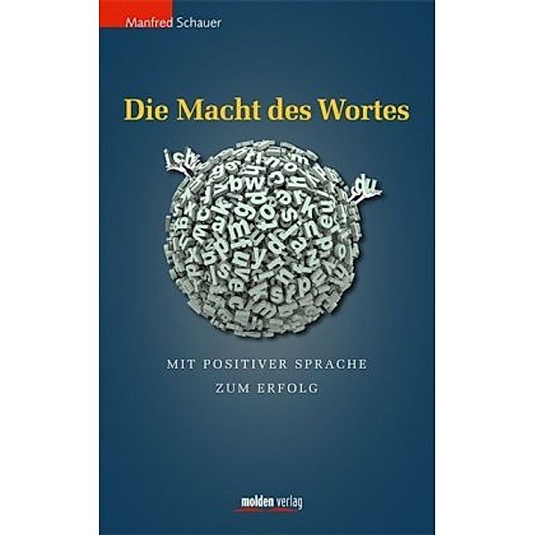 Die Macht des Wortes, Manfred Schauer