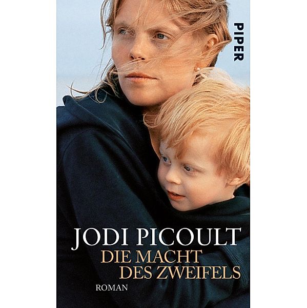 Die Macht des Zweifels / Piper Boulevard, Jodi Picoult