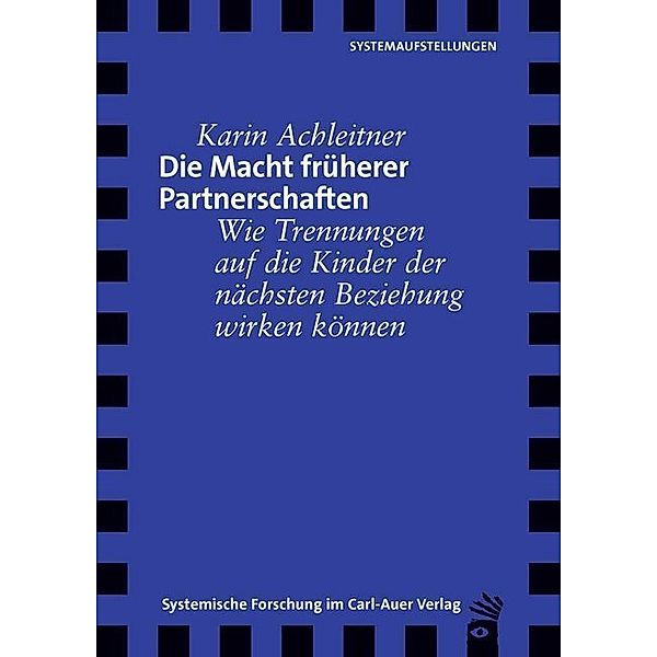 Die Macht früherer Partnerschaften, Karin Achleitner