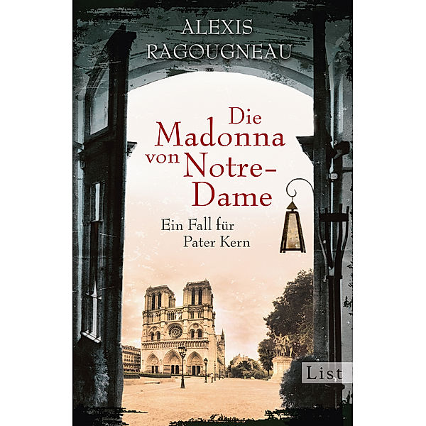 Die Madonna von Notre-Dame / Pater Kern Bd.1, Alexis Ragougneau