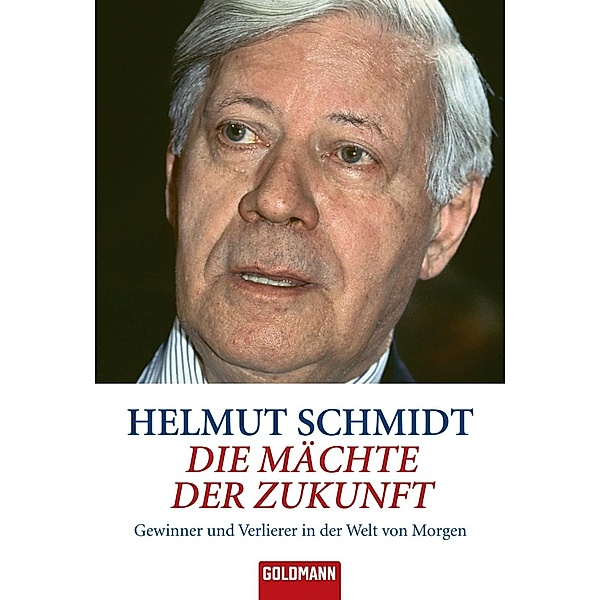Die Mächte der Zukunft, Helmut Schmidt