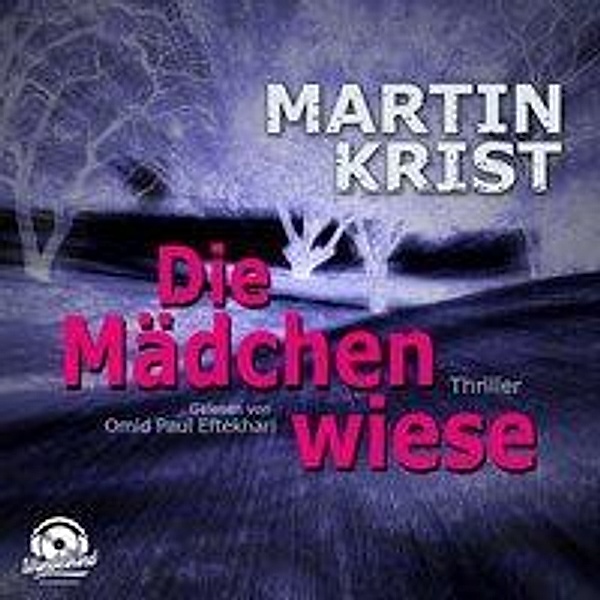 Die Mädchenwiese, MP3-CD, Martin Krist