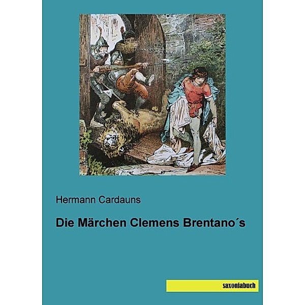 Die Märchen Clemens Brentano s
