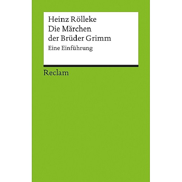 Die Märchen der Brüder Grimm, Heinz Rölleke