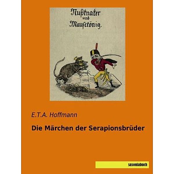 Die Märchen der Serapionsbrüder, E. T. A. Hoffmann