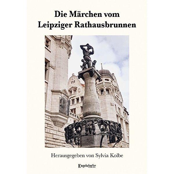 Die Märchen vom Leipziger Rathausbrunnen, Sylvia Kolbe