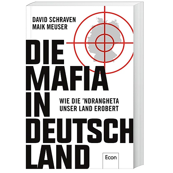 Die Mafia in Deutschland, David Schraven, Maik Meuser
