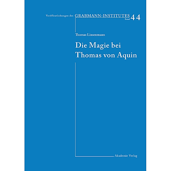 Die Magie bei Thomas von Aquin, Thomas Linsenmann