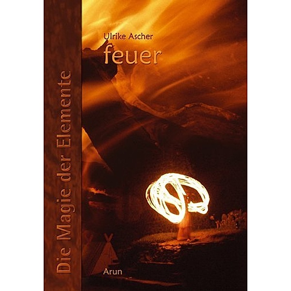 Die Magie der Elemente / Die Magie der Elemente - Band 2.Bd.2, Ulrike Ascher