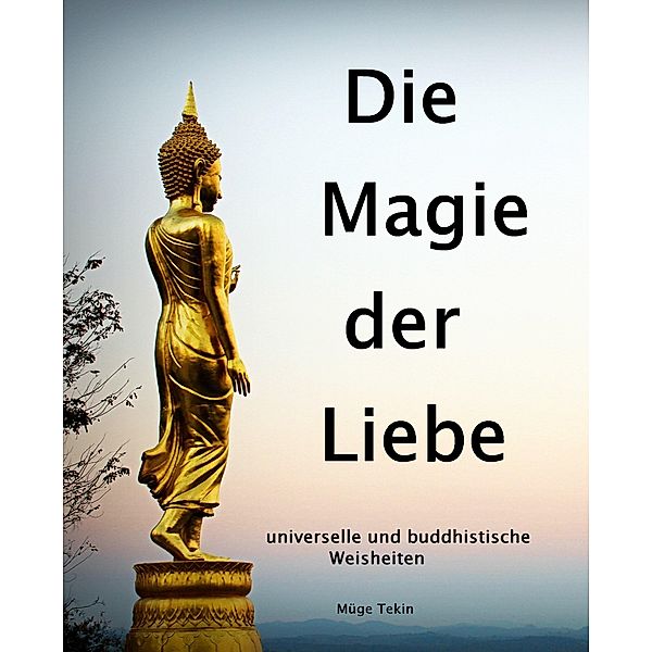 Die Magie der Liebe / Die Magie der Liebe Bd.2, Müge Tekin
