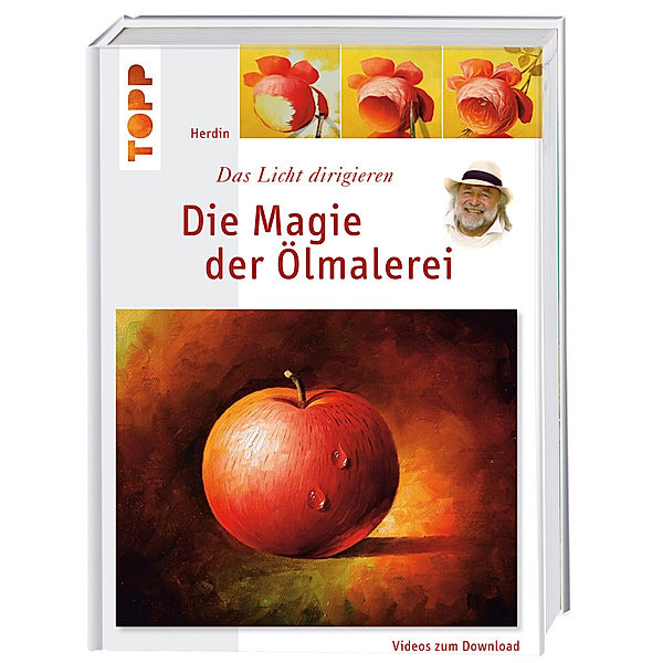 Die Magie der Ölmalerei, m. Videos zum Download, Herdin