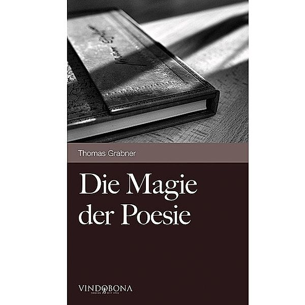 Die Magie der Poesie, Thomas Grabner