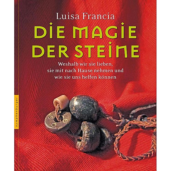 Die Magie der Steine, Luisa Francia