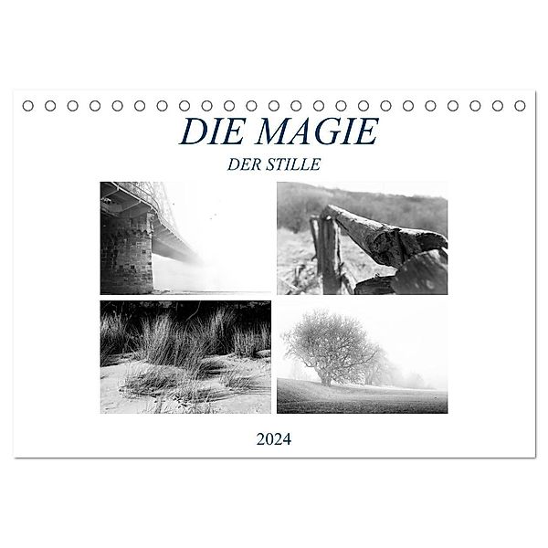 Die Magie der Stille (Tischkalender 2024 DIN A5 quer), CALVENDO Monatskalender, Dirk Meutzner