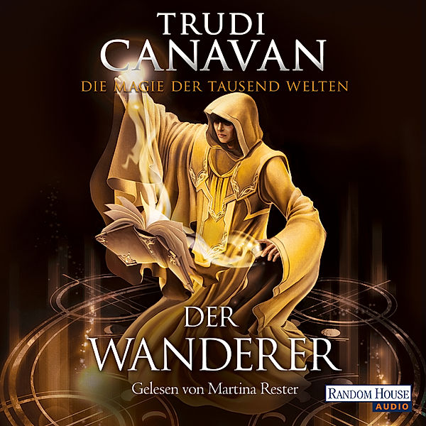 Die Magie der tausend Welten - 2 - Der Wanderer, Trudi Canavan