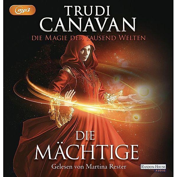 Die Magie der tausend Welten - 3 - Die Mächtige, Trudi Canavan