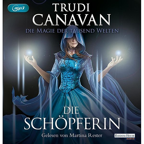 Die Magie der tausend Welten - 4 - Die Schöpferin, Trudi Canavan