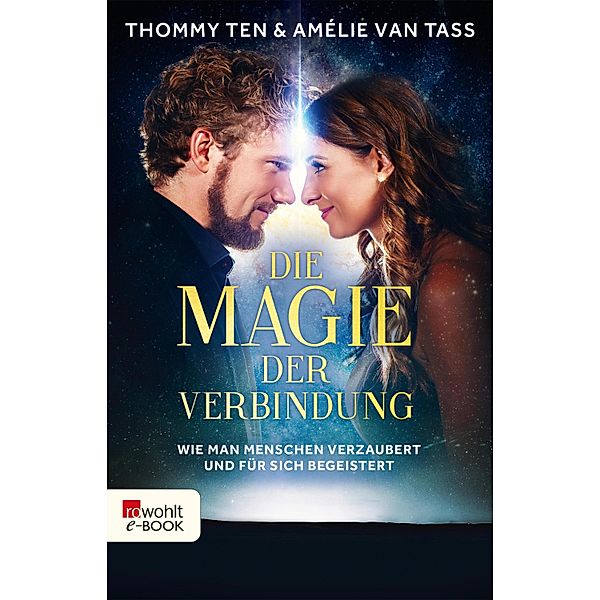 Die Magie der Verbindung, Thommy Ten, Amélie van Tass