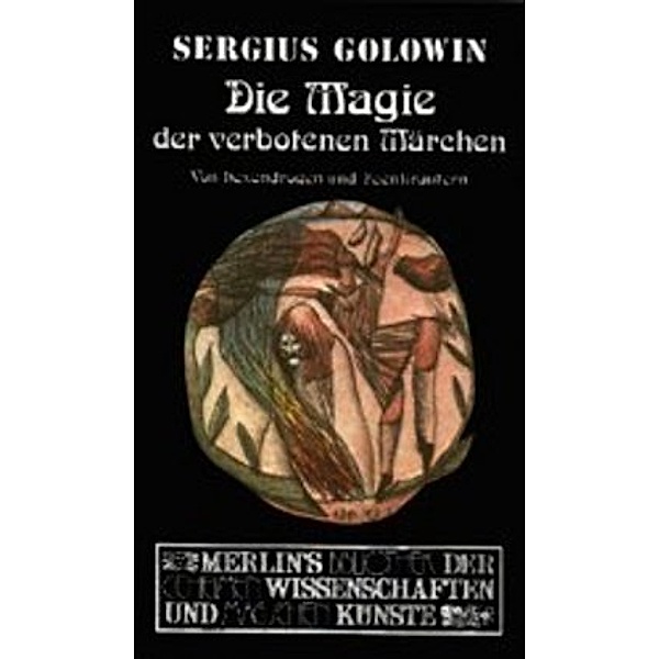 Die Magie der verbotenen Märchen, Sergius Golowin