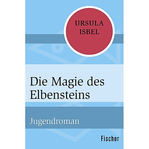 Die Magie des Elbensteins, Ursula Isbel