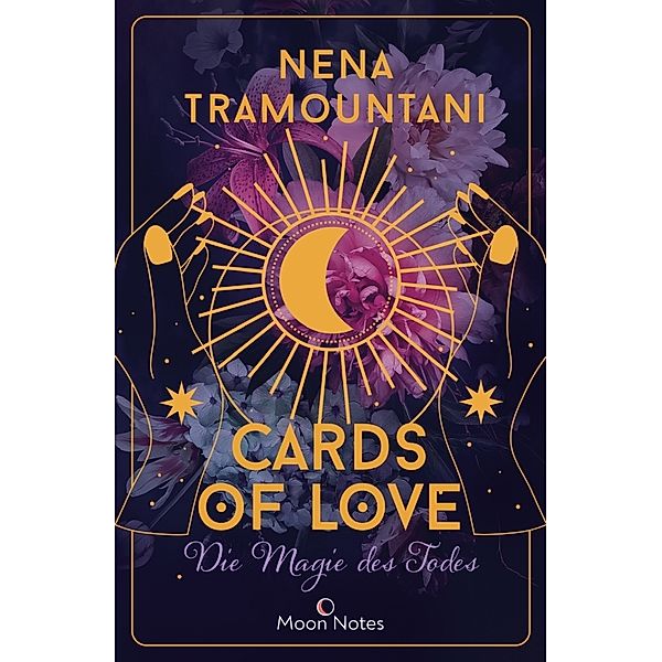 Die Magie des Todes / Cards of Love Bd.1, Nena Tramountani