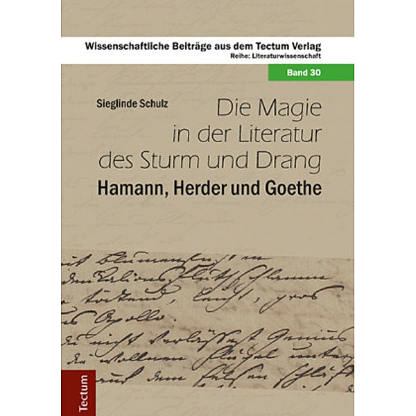 Die Magie in der Literatur des Sturm und Drang, Sieglinde Schulz