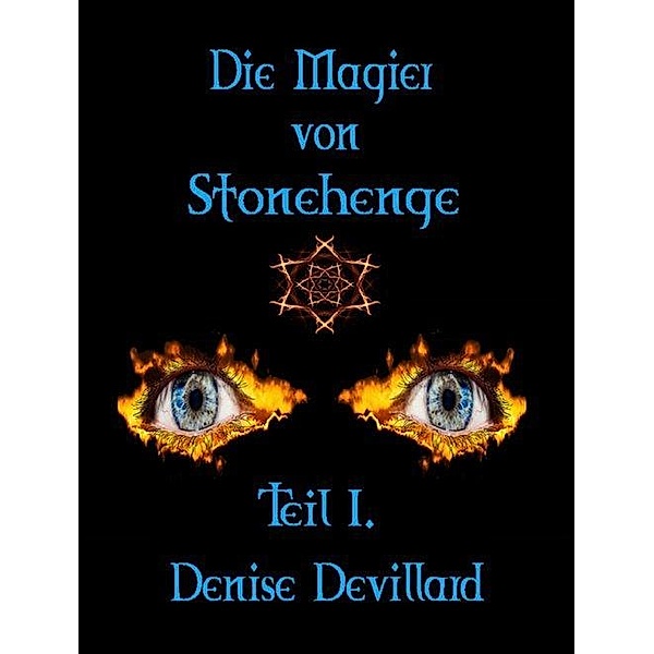 Die Magier von Stonehenge, Denise Devillard