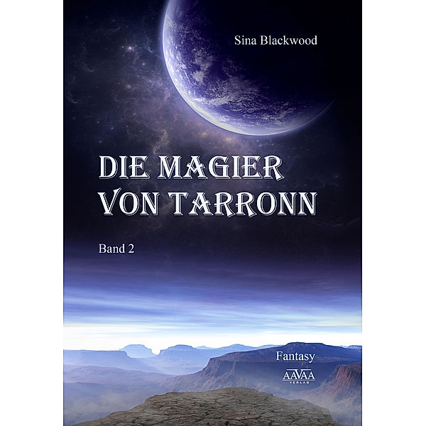 Die Magier von Tarronn (2), Sina Blackwood