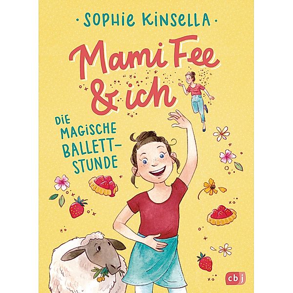 Die magische Ballettstunde / Mami Fee & ich Bd.3, Sophie Kinsella