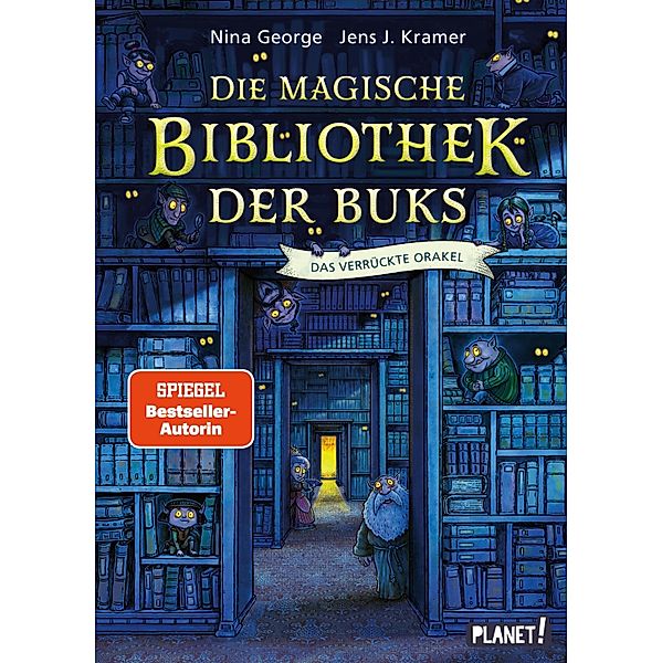 Die magische Bibliothek der Buks 1: Das Verrückte Orakel, Nina George, Jens J. Kramer