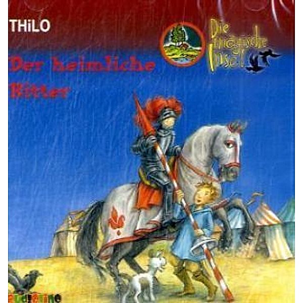 Die magische Insel - 2 - Der heimliche Ritter, Thilo