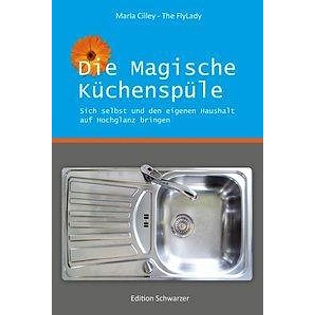 Die magische Küchenspüle Buch versandkostenfrei bei Weltbild.de bestellen