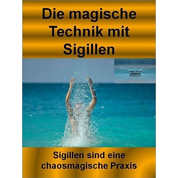 Die magische Technik mit Sigillen, I. Marove