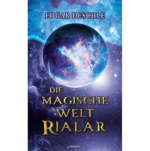 Die magische Welt Rialar, Edgar Deschle