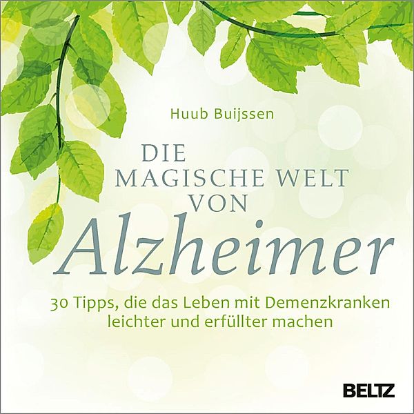 Die magische Welt von Alzheimer, Huub Buijssen