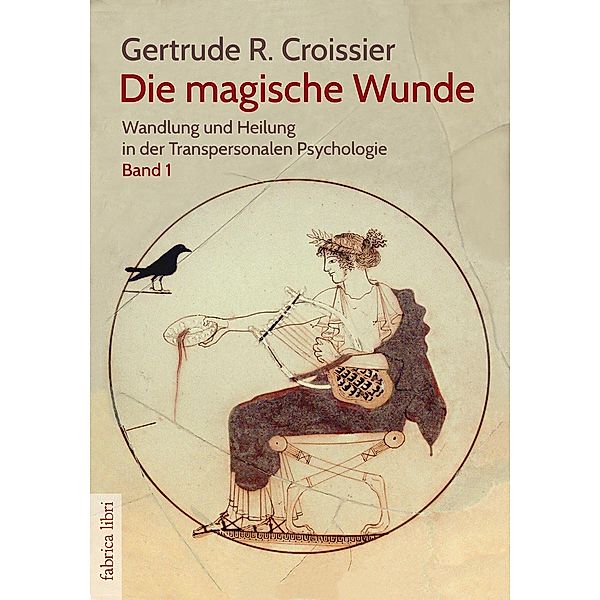 Die magische Wunde, Gertrude R. Croissier