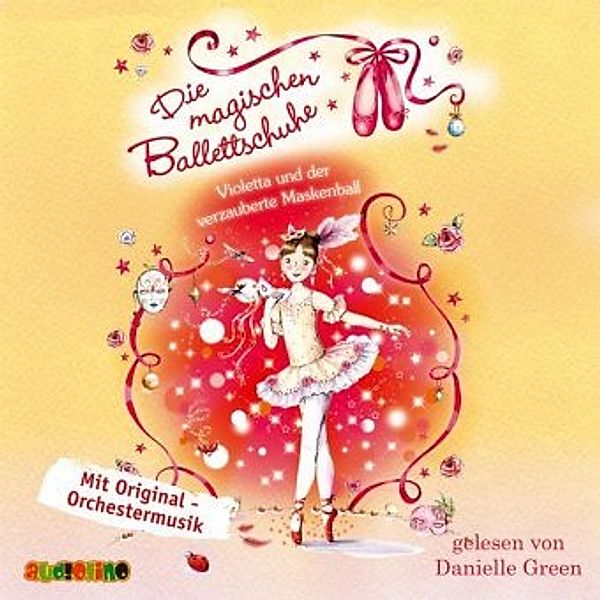 Die magischen Ballettschuhe - 3 - Violetta und der verzauberte Maskenball, Darcey Bussell