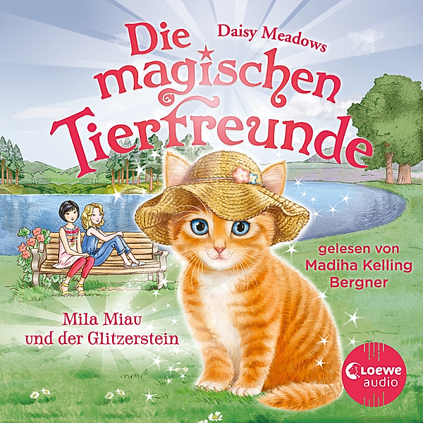 Die magischen Tierfreunde - 12 - Mila Miau und der Glitzerstein, Daisy Meadows