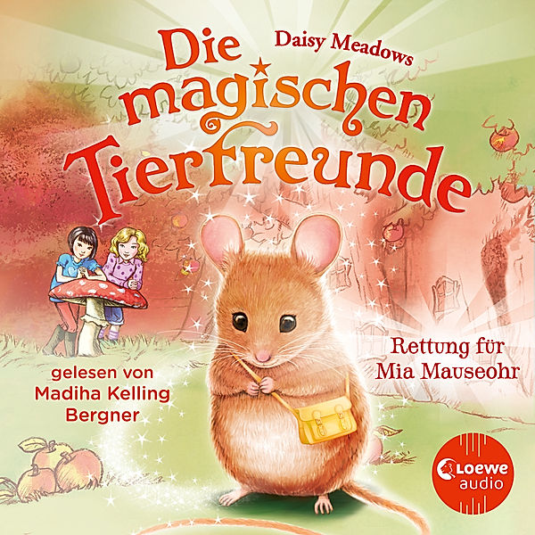 Die magischen Tierfreunde - 2 - Rettung für Mia Mauseohr, Daisy Meadows