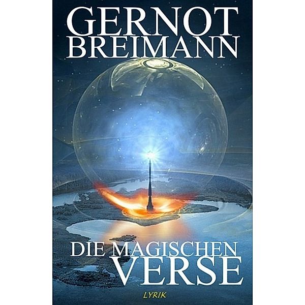 Die magischen Verse, Gernot Breimann