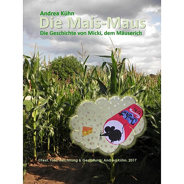 Die Mais-Maus, Andrea Kühn