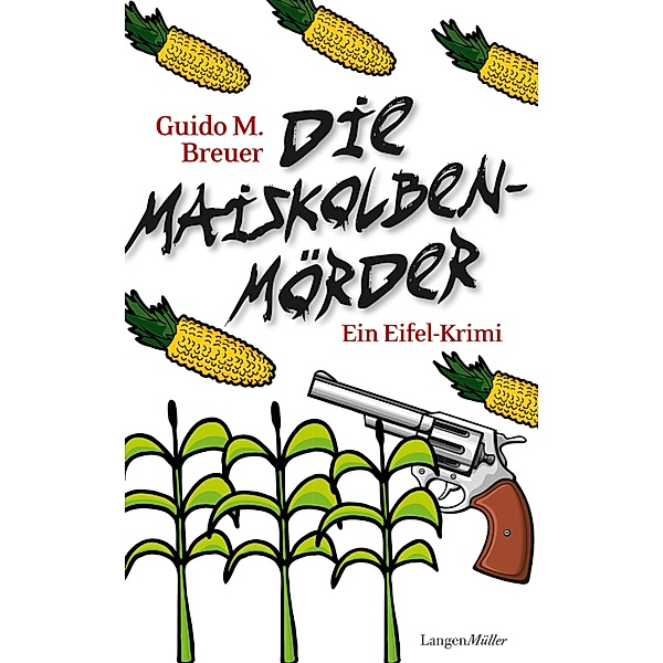 Die Maiskolbenmörder, Guido M. Breuer