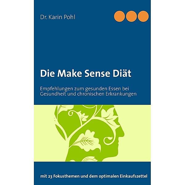 Die Make Sense Diät, Karin Pohl