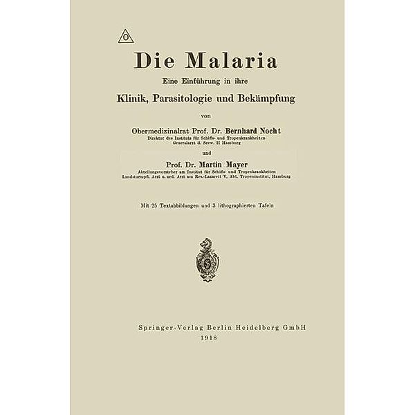 Die Malaria, Albrecht Eduard Bernhard Nocht, Martin Mayer